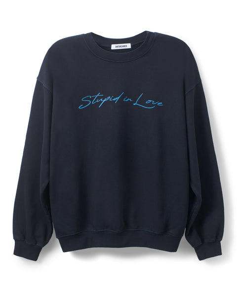STUPID IN LOVE CREWNECK